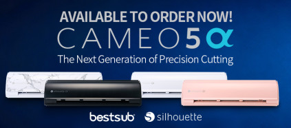 Available to Order Now! CAMEO5α – The New Generation of Precision Cutting